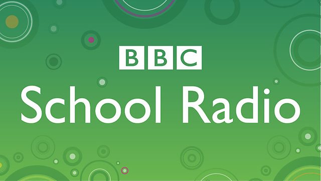 BBC School Radio - Educational radio programmes in the UK BBC School Radio - Educational radio programmes in the UK